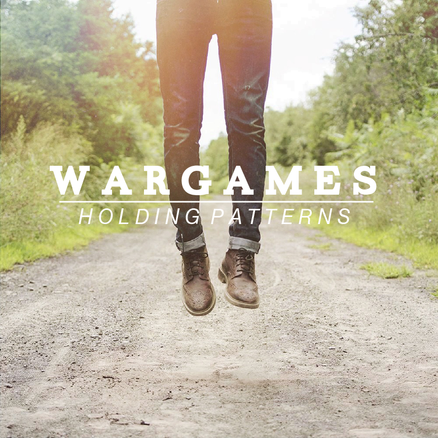 Holding Patterns - War Games