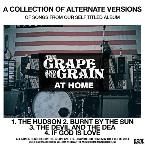 The Grape And The Grain - At Home EP
