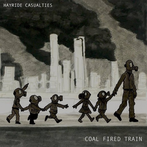 Hayride Casualties - Coal Fired Train single artwork