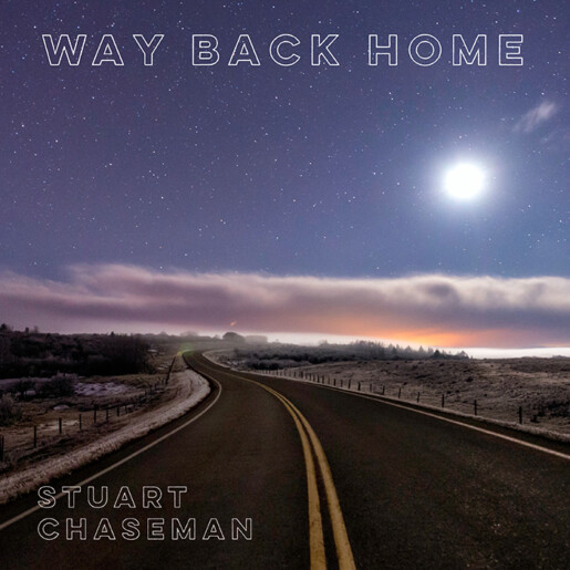 Stuart Chaseman Way Back Home